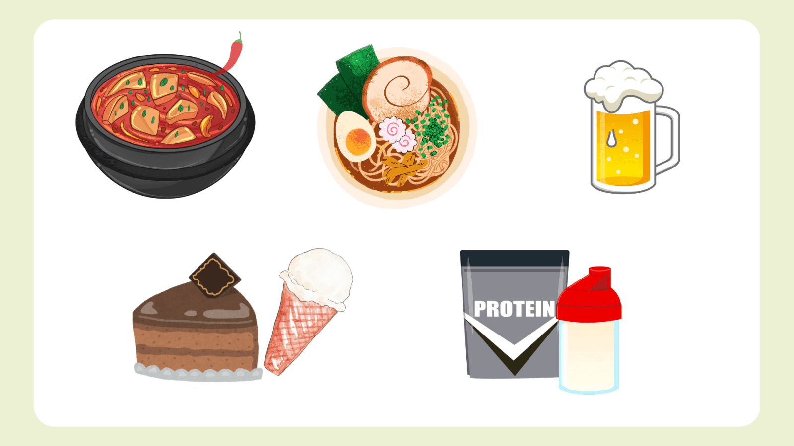 辛いもの、ラーメン、アルコールなど