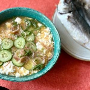 暑さでだるい、食欲がない日におすすめ。管理栄養士発・夏のご自愛スープごはん「豆腐とアジの冷や汁」