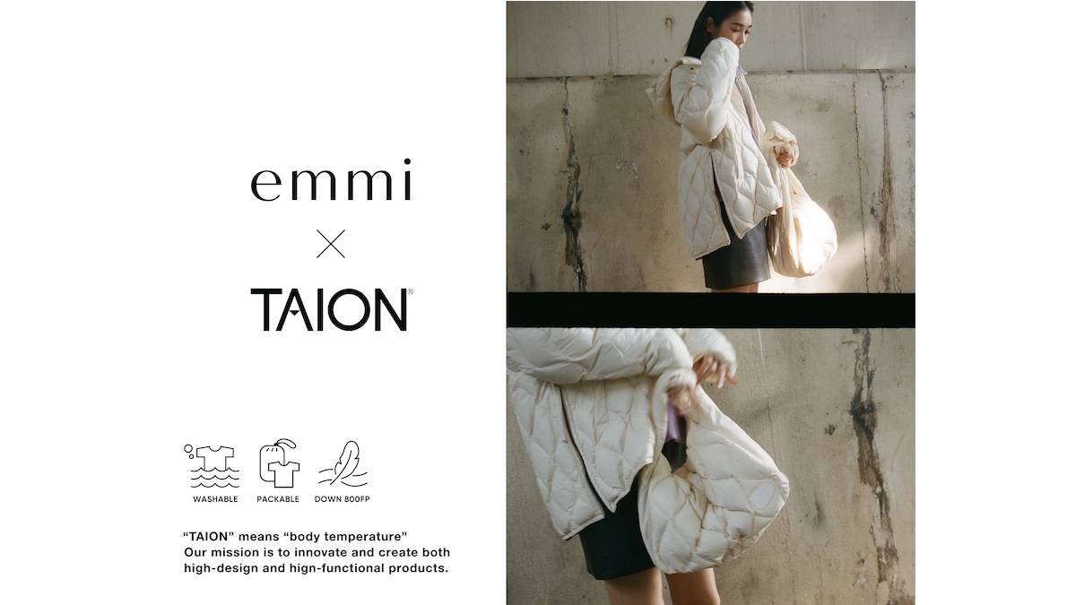 ＜emmi＞インナーダウンブランドTAIONとの別注アイテムが登場！
